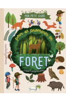 Mon petit guide pour se promener en foret