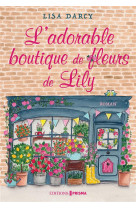 La petite boutique de fleurs de lily