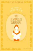 Une scandaleuse supercherie - une enquete de beatrice hyde-clare