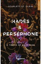 Hades et persephone tome 1 a touch of darkness