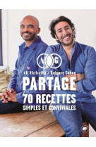 Partage 70 recettes simples et conviviales