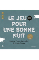 Le jeu pour une bonne nuit - coffret