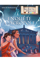 Secrets d-histoire - enquete a l-acropole