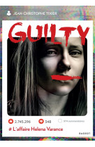 Guilty - t03 - guilty - l-affaire helena varance