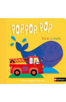 Pop pop pop: mon imagier pop-up des couleurs