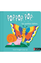 Pop pop pop: mon imagier pop-up des petites betes