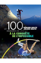 100 histoires de legende des exploits sportifs - livre