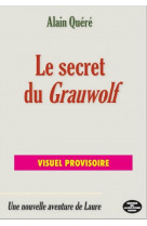 Le secret du grauwolf
