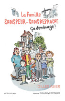 La famille sanspeur et sansreproche - t1 ca demenage !