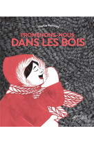 Promenons-nous dans les bois