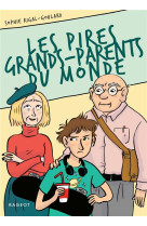 Les pires grands-parents du monde