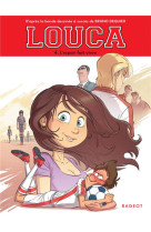 Louca - tome 4 - l-espoir fait vivre