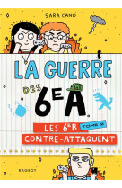 La guerre des 6e a - les 6e b contre-attaquent