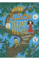 Juliette et le geant feuillu