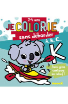 Je colorie sans deborder (2-4 ans) - a, b, c ... t57