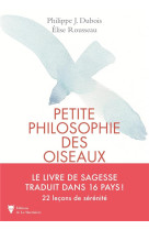 Petite philosophie secrete des oiseaux