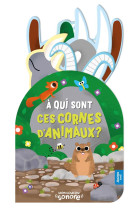 Mon coucou sonore - à qui sont ces cornes d'animaux ?