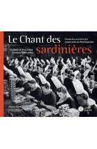 Le chant des sardinieres (double cd inclus)