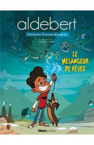 Les aventures de gaspard - t01 - le melangeur de reves