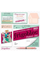 Frigobloc hebdomadaire maison zen 2023 - 16 mois - (de sept. 2022 a dec. 2023)