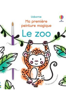 Le zoo - ma premiere peinture magique