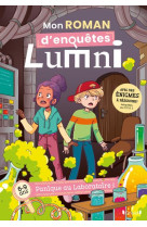 Panique au laboratoire-mon roman d-enquetes lumni (6-9 ans) -