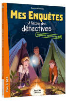 Mes enquetes a l-ecole des detectives - frissons dans la foret