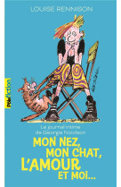 Le journal intime de georgia nicolson - 1 mon nez, mon chat, l-amour et moi