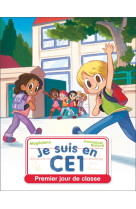 Je suis en ce1 - premier jour d-ecole