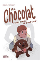 Moi, chocolat, petite chienne au grand coeur