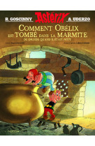 Comment obelix est tombe dans la marmite ne d