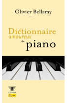 Dictionnaire amoureux du piano