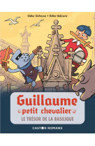 Guillaume petit chevalier - 8 - le tresor de la basilique