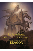 La fourchette la sorciere et le dragon - poche 2022