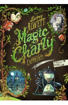 Magic charly - 1 l-apprenti t1 - vol01