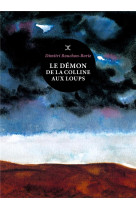 Le demon de la colline aux loups - livre