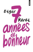 Sept annees de bonheur