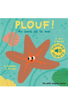 Plouf (au bord de la mer) (tp)