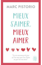 Mieux s'aimer, mieux aimer