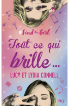 Find the girl - tome 02 : tout ce qui brille - vol02