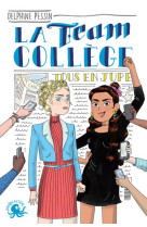 La team collège - tome 2 tous en jupe