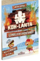 Koh-lanta - jeu de cartes - le meilleur aventurier