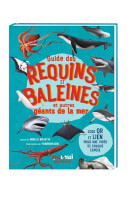 Requins et baleines - guide aux geants de la mer