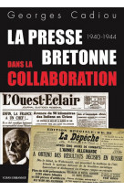 La presse bretonne dans la collaboration