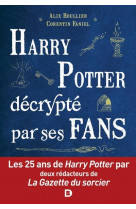 Harry potter et ses fans fantastiques - les 25 ans de harry potter avec la gaztte du sorcier