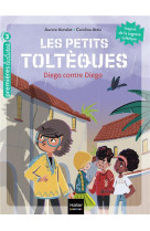 Les petits tolteques - t05 - les petits tolteques - diego contre diego cp/ce1 6/7 ans