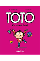 Toto bd, tome 11 - l-ecole est finie !