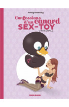 Confessions d-un canard sex-toy, l-integrale - operation integrale 2022