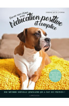 Elever son chien avec l-education positive