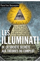 La veritable histoire des illuminatis